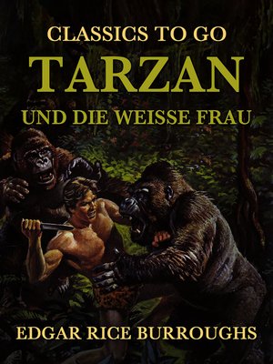cover image of Tarzan und die Weiße Frau